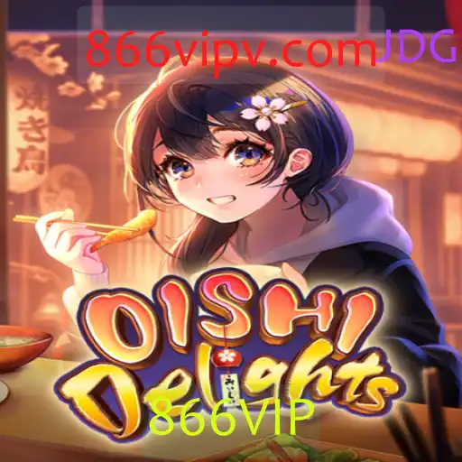 Descubra OishiDelights: O Novo Jogo que Conquista Todos com 866VIP